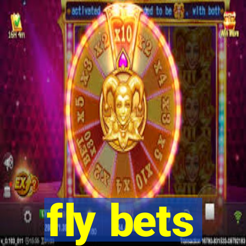 fly bets